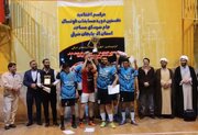 قهرمان مسابقات فوتسال کانون‌های مساجد آذربایجان شرقی مشخص شد