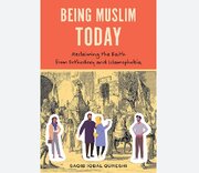 «مسلمان بودن در عصر امروز»، انعکاس صدای مسلمانان در غرب