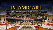 مستند «هنر اسلامی؛ آیینه دنیای نامشهود» برای شبکه چهار دوبله شد