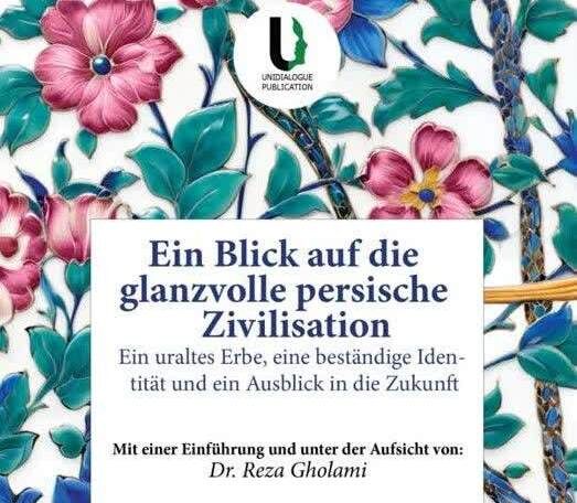 کتاب «نگاهی به تمدن شکوهمند ایرانی» در وین منتشر شد