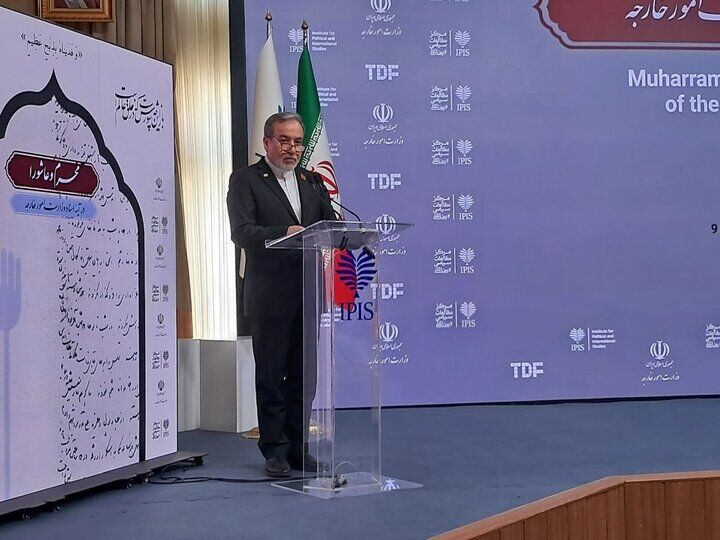 عراقچی: فرهنگ عاشورا شالوده دیپلماسی انسان‌محور و عزت تمدنی ایران است