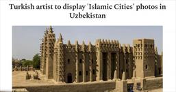 عکس های کربلای معلی زینت بخش نمایشگاه «شهرهای اسلامی» در ازبکستان