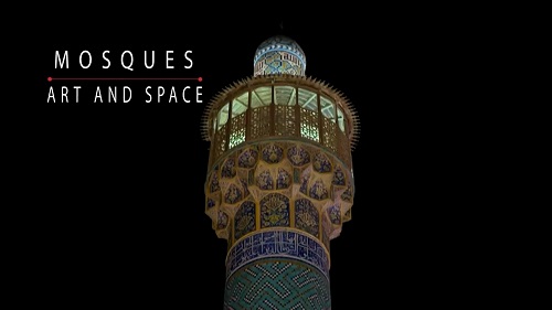 مستند «مساجد؛ هنر و فضا» روی آنتن شکه چهار می‌رود